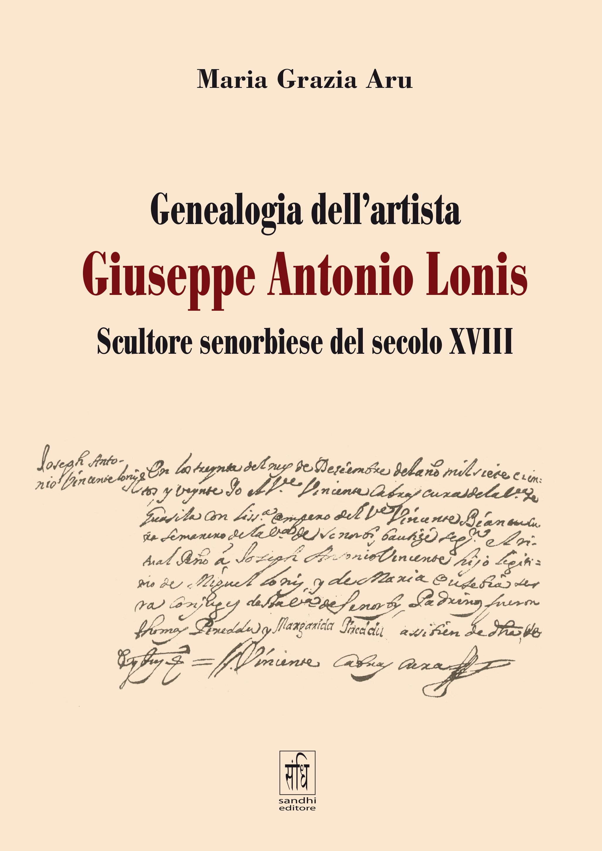 Genealogia dell'Artista Giuseppe Antonio Lonis, scultore senorbiese del XVIII secolo